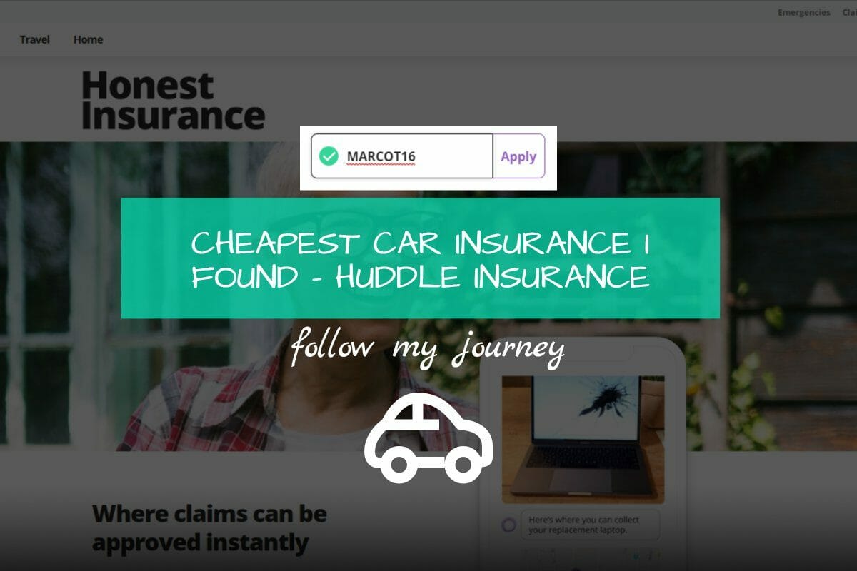 CHEAPEST CAR INSURANCE I FOUND - HUDDLE INSURANCE