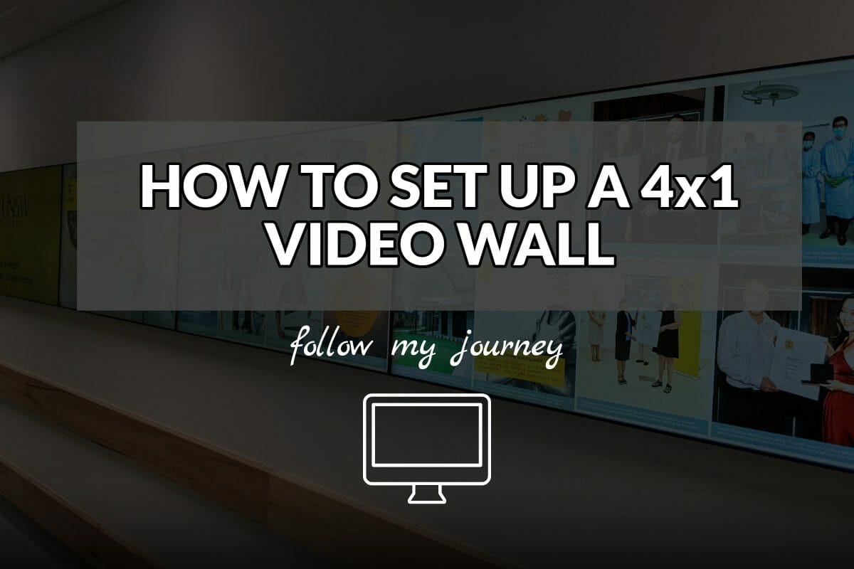 HOW TO SET UP A 4x1 VIDEO WALL The Simple Entrepreneur Marco Tran